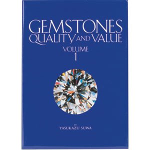 Gemstone Quality & Value Vol.1